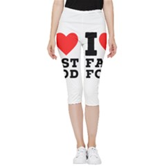 I Love Fast Food Inside Out Lightweight Velour Capri Leggings  by ilovewhateva