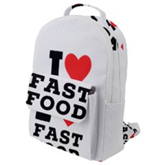 I Love Fast Food Flap Pocket Backpack (small) by ilovewhateva