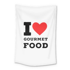 I Love Gourmet Food Small Tapestry