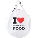 I love gourmet food Giant Round Zipper Tote View1