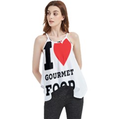 I Love Gourmet Food Flowy Camisole Tank Top by ilovewhateva