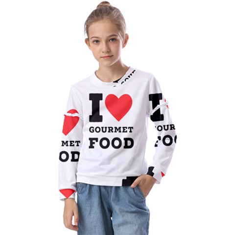 I Love Gourmet Food Kids  Long Sleeve Tee With Frill  by ilovewhateva