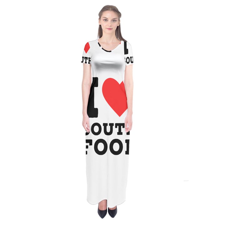 I love south food Short Sleeve Maxi Dress