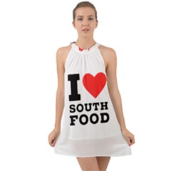 I Love South Food Halter Tie Back Chiffon Dress by ilovewhateva