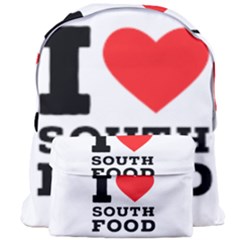 I Love South Food Giant Full Print Backpack by ilovewhateva