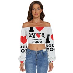 I Love South Food Long Sleeve Crinkled Weave Crop Top by ilovewhateva