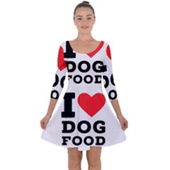 I Love Dog Food Quarter Sleeve Skater Dress by ilovewhateva