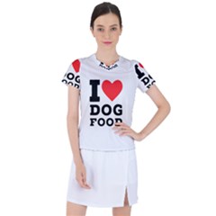 I Love Dog Food Women s Sports Top by ilovewhateva