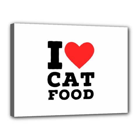 I Love Cat Food Canvas 16  X 12  (stretched) by ilovewhateva