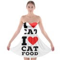 I love cat food Strapless Bra Top Dress View1