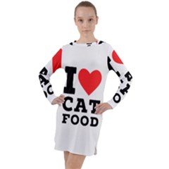 I Love Cat Food Long Sleeve Hoodie Dress by ilovewhateva