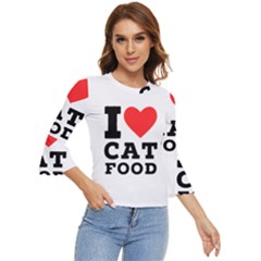 I Love Cat Food Bell Sleeve Top