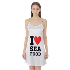 I Love Sea Food Satin Night Slip by ilovewhateva