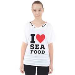 I Love Sea Food V-neck Dolman Drape Top by ilovewhateva