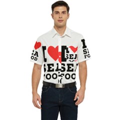 I Love Sea Food Men s Short Sleeve Pocket Shirt  by ilovewhateva