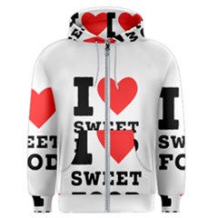 I Love Sweet Food Men s Zipper Hoodie by ilovewhateva