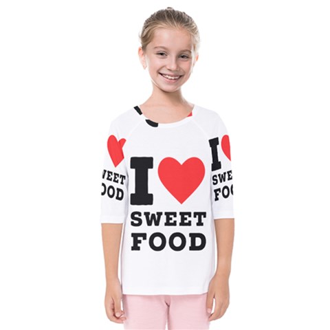 I Love Sweet Food Kids  Quarter Sleeve Raglan Tee by ilovewhateva