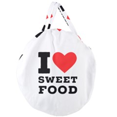 I Love Sweet Food Giant Round Zipper Tote by ilovewhateva