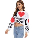 I love sweet food Women s Lightweight Cropped Hoodie View2