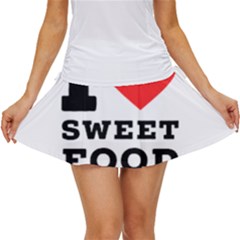 I Love Sweet Food Women s Skort by ilovewhateva