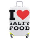 I love salty food Luggage Cover (Medium) View1