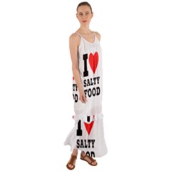 I Love Salty Food Cami Maxi Ruffle Chiffon Dress by ilovewhateva