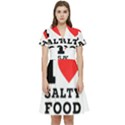 I love salty food Short Sleeve Waist Detail Dress View1