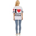 I love salty food Oversized Basic Tee View4