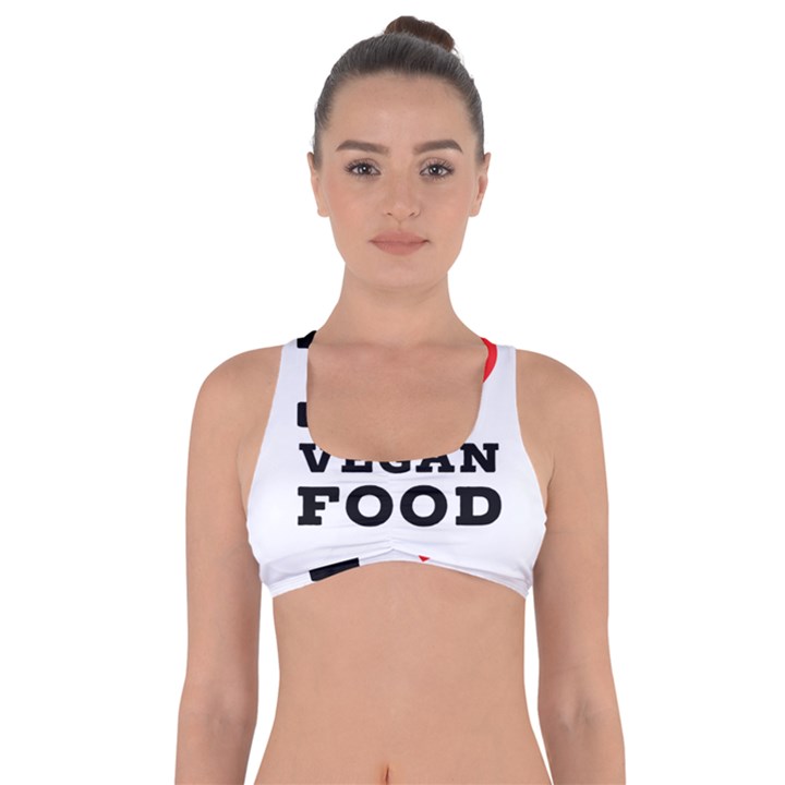 I love vegan food  Got No Strings Sports Bra