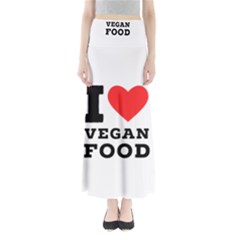 I Love Vegan Food  Full Length Maxi Skirt by ilovewhateva