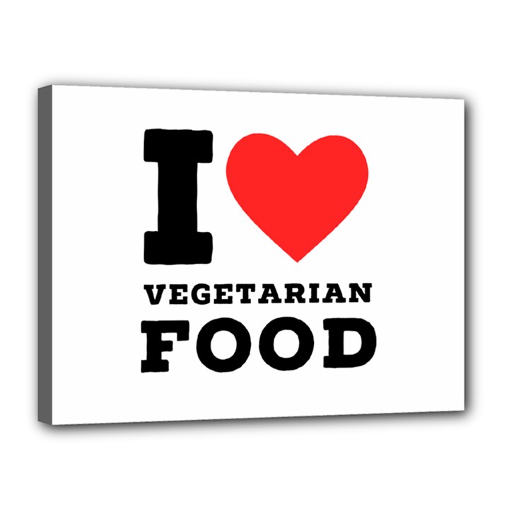 I love vegetarian food Canvas 16  x 12  (Stretched)