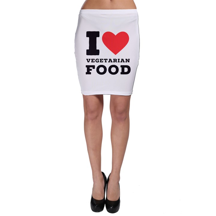 I love vegetarian food Bodycon Skirt