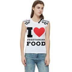 I Love Vegetarian Food Women s Raglan Cap Sleeve Tee