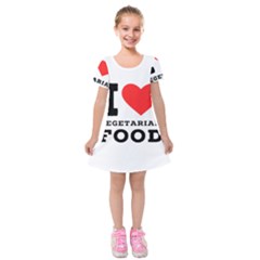 I Love Vegetarian Food Kids  Short Sleeve Velvet Dress by ilovewhateva