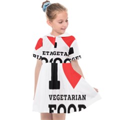 I Love Vegetarian Food Kids  Sailor Dress by ilovewhateva