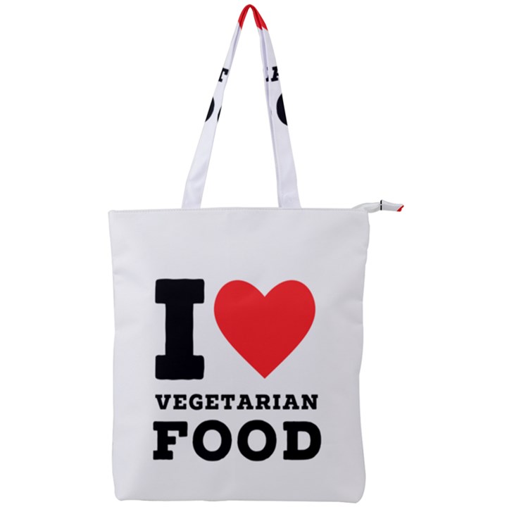 I love vegetarian food Double Zip Up Tote Bag