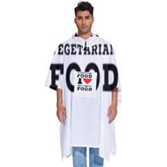 I Love Vegetarian Food Men s Hooded Rain Ponchos by ilovewhateva