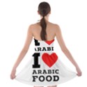 I love arabic food Strapless Bra Top Dress View2