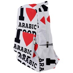 I Love Arabic Food Travelers  Backpack by ilovewhateva