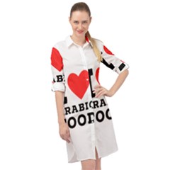 I Love Arabic Food Long Sleeve Mini Shirt Dress by ilovewhateva