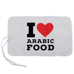 I Love Arabic Food Pen Storage Case (s) by ilovewhateva