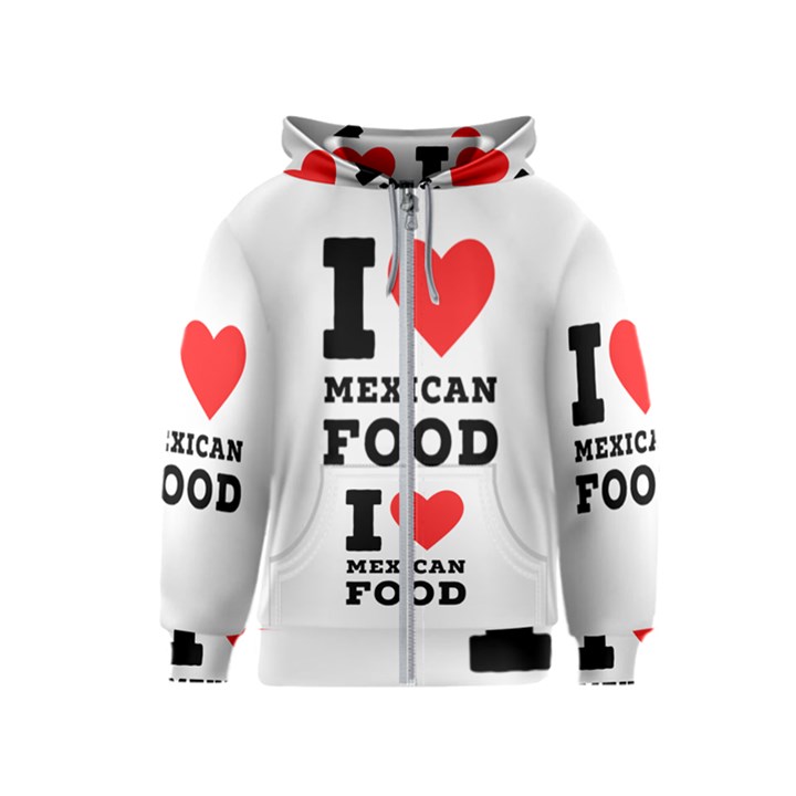 I love Mexican food Kids  Zipper Hoodie