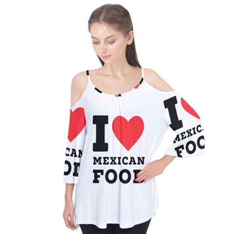 I Love Mexican Food Flutter Sleeve Tee  by ilovewhateva