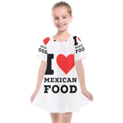 I Love Mexican Food Kids  Smock Dress by ilovewhateva