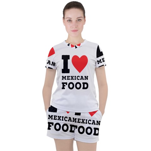 I Love Mexican Food Women s Tee And Shorts Set by ilovewhateva