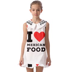 I Love Mexican Food Kids  Pilgrim Collar Ruffle Hem Dress by ilovewhateva