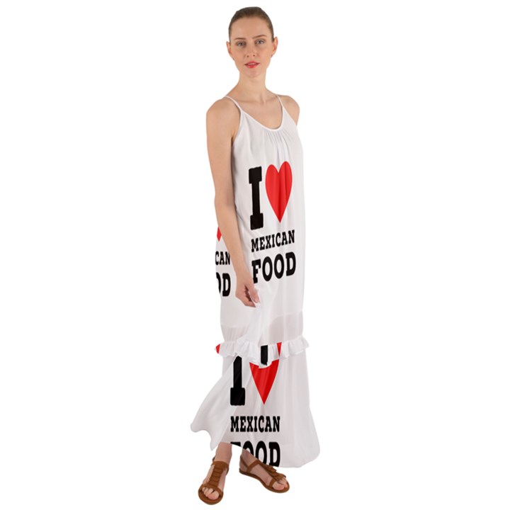 I love Mexican food Cami Maxi Ruffle Chiffon Dress