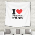 I love French food Square Tapestry (Large) View2