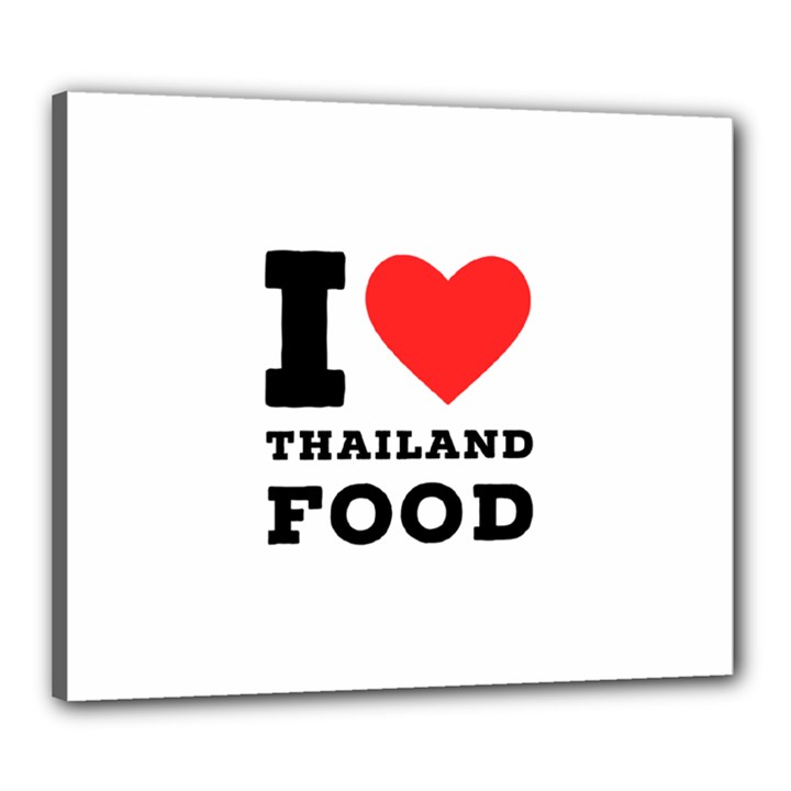 I love Thailand food Canvas 24  x 20  (Stretched)