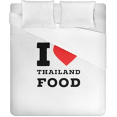 I Love Thailand Food Duvet Cover (california King Size) by ilovewhateva